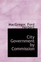 City Government by Commission