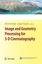 Image and Geometry Processing for 3-D Cinematography