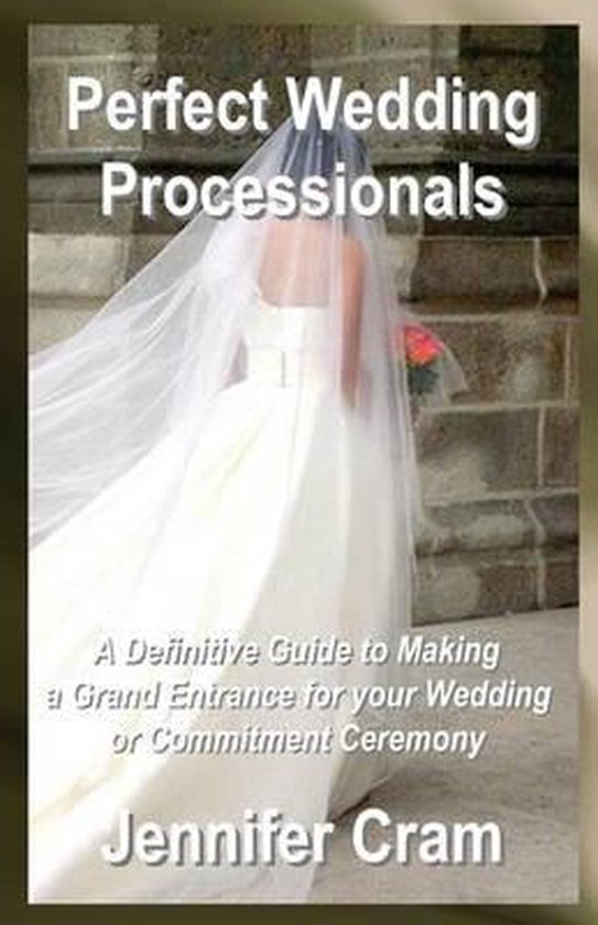Romantic Wedding Rituals- Perfect Wedding Processionals - cover