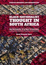 African Histories and Modernities - Black Nationalist Thought in South Africa