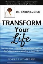 Transform Your Life