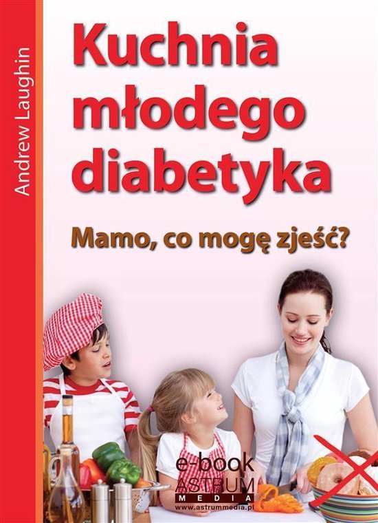 Kuchnia młodego diabetyka - cover