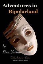 Adventures in Bipolarland