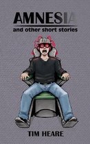 Amnesia and Other Short Stories