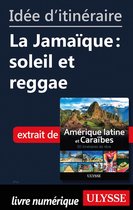 Id�e d'itin�raire - La Jama�que : soleil et reggae