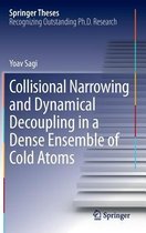 Collisional Narrowing and Dynamical Decoupling in a Dense Ensemble of Cold Atoms