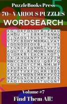 PuzzleBooks Press Wordsearch 70+ Various Puzzles Volume 7