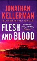 Alex Delaware 15 - Flesh and Blood (Alex Delaware series, Book 15)
