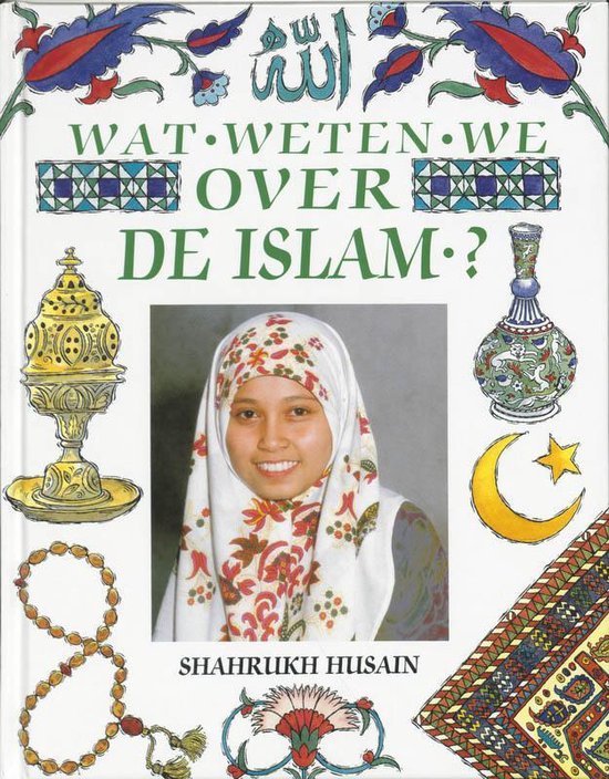 Cover van het boek 'Wat weten we over de islam?' van S. Husain