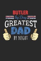 Butler by Day, Greatest Dad by Night