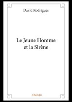 Collection Classique / Edilivre - Le Jeune Homme et la Sirène