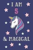 I Am 5 And Magical