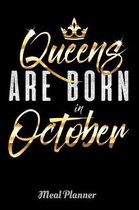 Queens Are Born In October Meal Planner