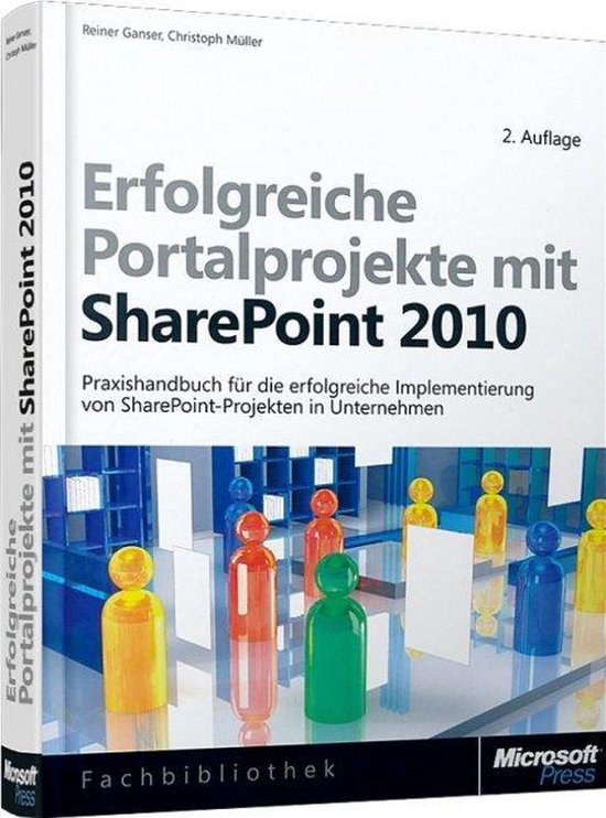 Microsoft Erfolgreiche Portalprojekte mit SharePoint 2010 -  ... - cover