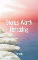 Stories Worth Rereading