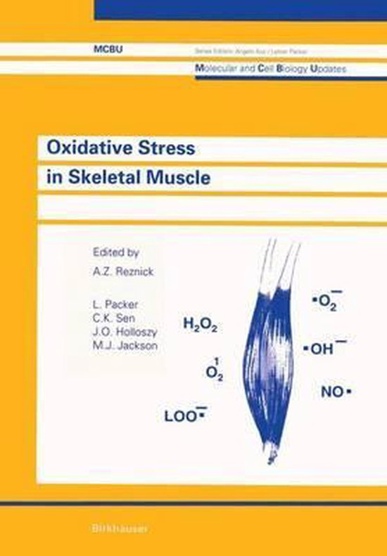 Oxidative Stress in Skeletal Muscle | 9783764358204 | A Z Reznick ...
