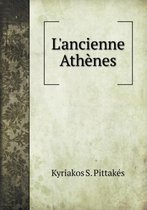 L'ancienne Athenes