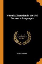 Vowel Alliteration in the Old Germanic Languages