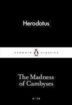 Penguin Little Black Classics - The Madness of Cambyses