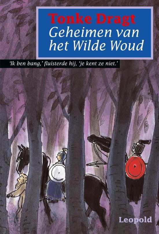 Cover van het boek 'Geheimen van het Wilde Woud' van Tonke Dragt
