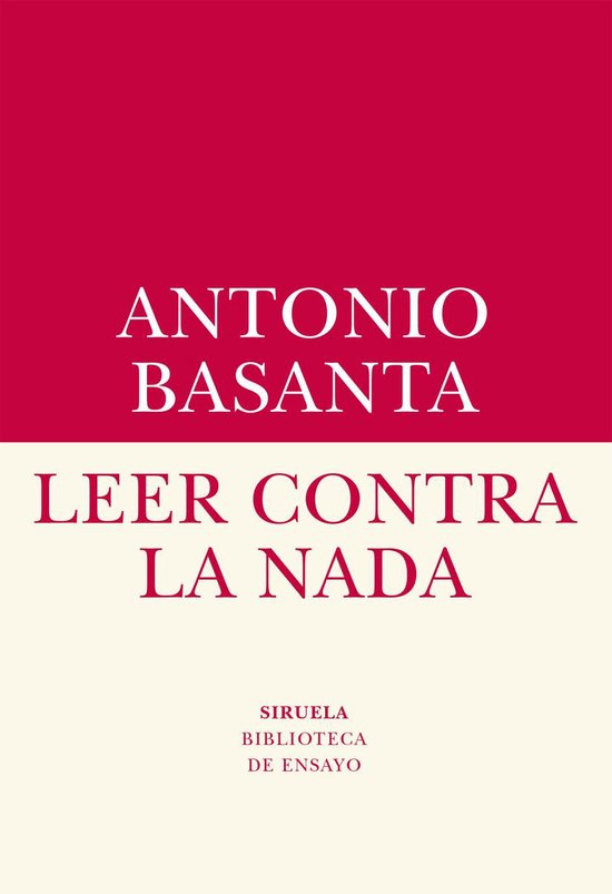 Biblioteca de Ensayo / Serie menor 66 - Leer contra la nada - cover