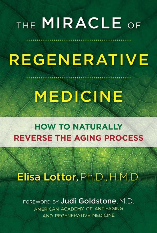 The Miracle of Regenerative Medicine - cover