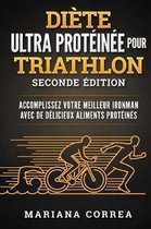 Diete Ultra Proteinee Pour Triathlon Seconde Edition