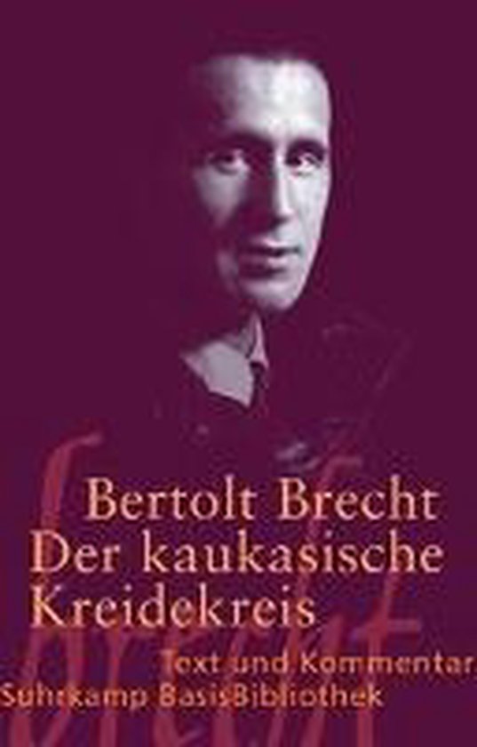 Couverture du livre de Bertolt Brecht 'Der kaukasische Kreidekreis' avec un portrait d'homme sur fond bordeaux. Texte doré.