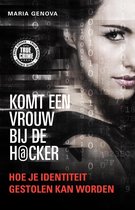 True Crime  -   Komt een vrouw bij de hacker