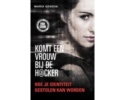 True Crime - Komt een vrouw bij de hacker