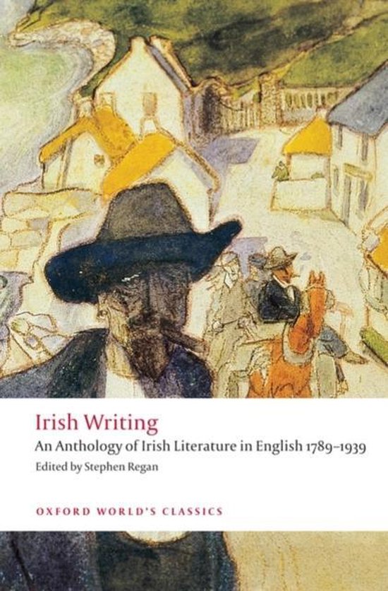 Boek 'Irish Writing: An Anthology of Irish Literature in English 1789-1939'. Geïllustreerd met een schilderij van een man met hoed, rokende sigaar en een dorp op de achtergrond.
