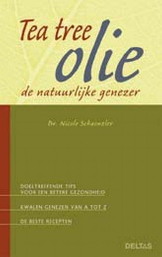 Cover van het boek 'Tea Tree Olie de natuurlijke genezer'