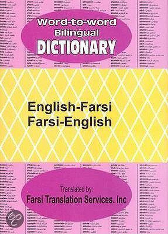 EnglishFarsi And FarsiEnglish WordToWord Bilingual Dictionary