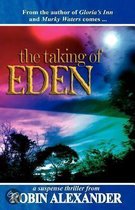 The Taking of Eden