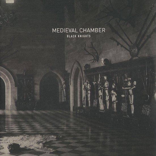 LP「BLACK KNIGHTS / Medieval Chamber」 Medieval Chamber, Black Knights | Muziek | bol