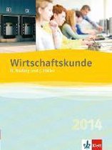 Wirtschaftskunde - Neubearbeitung 2016. Schülerbuch