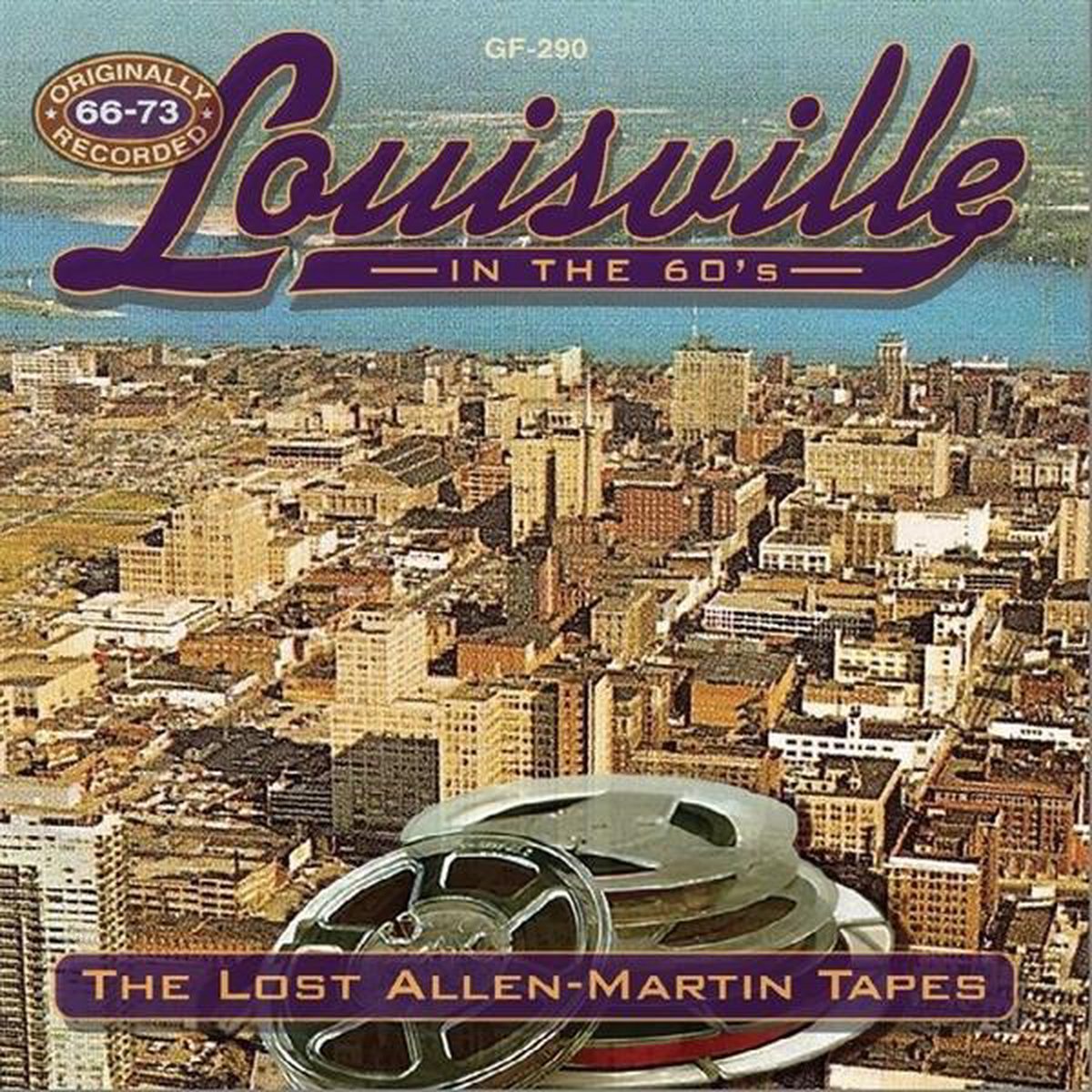 Various Artists - Louisville In The 60s: The Lost Allen-Martin Tapes 1966-1973 (CD)
