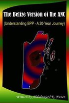 The Belize Version of the ANC