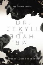 The Strange Case of Dr. Jekyll and Mr. Hyde