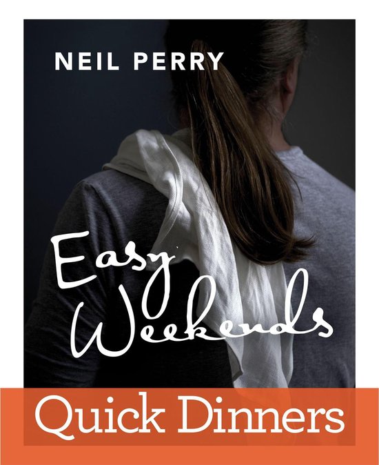 Easy Weekends: Quick Dinners - cover