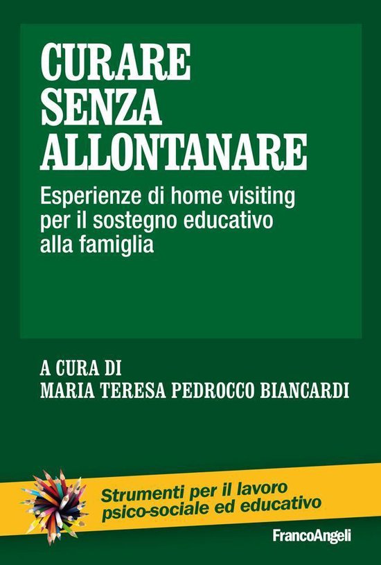 Foto: Curare senza allontanare esperienze di home visiting per il sostegno educativo alla famiglia