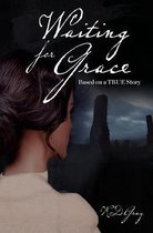 Waiting for Grace