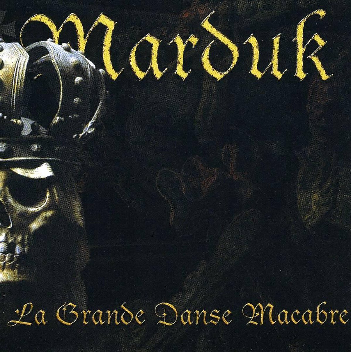 Grande Danse Macabre, La - Marduk