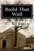 Build That Wall