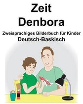 Deutsch-Baskisch Zeit/Denbora Zweisprachiges Bilderbuch F r Kinder