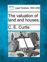The Valuation of Land and Houses.