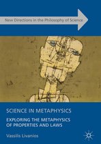 New Directions in the Philosophy of Science - Science in Metaphysics