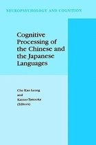 Cognitive Processing of the Chinese and the Japanese Languages