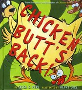 Chicken Butt's Back!