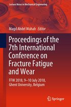 Lecture Notes in Mechanical Engineering - Proceedings of the 7th International Conference on Fracture Fatigue and Wear